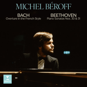 อัลบัม Beethoven: Piano Sonata No. 30 in E Major, Op. 109: I. Vivace, ma non troppo - Adagio espressivo ศิลปิน Ludwig van Beethoven