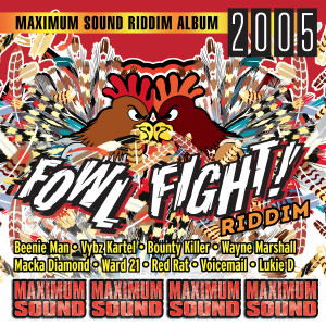 Album Fowl Fight Riddim (Explicit) oleh Various Artists