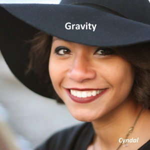 Listen to Gravity song with lyrics from Cyndal