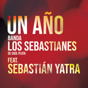 Sebastián Yatra的專輯Un Año