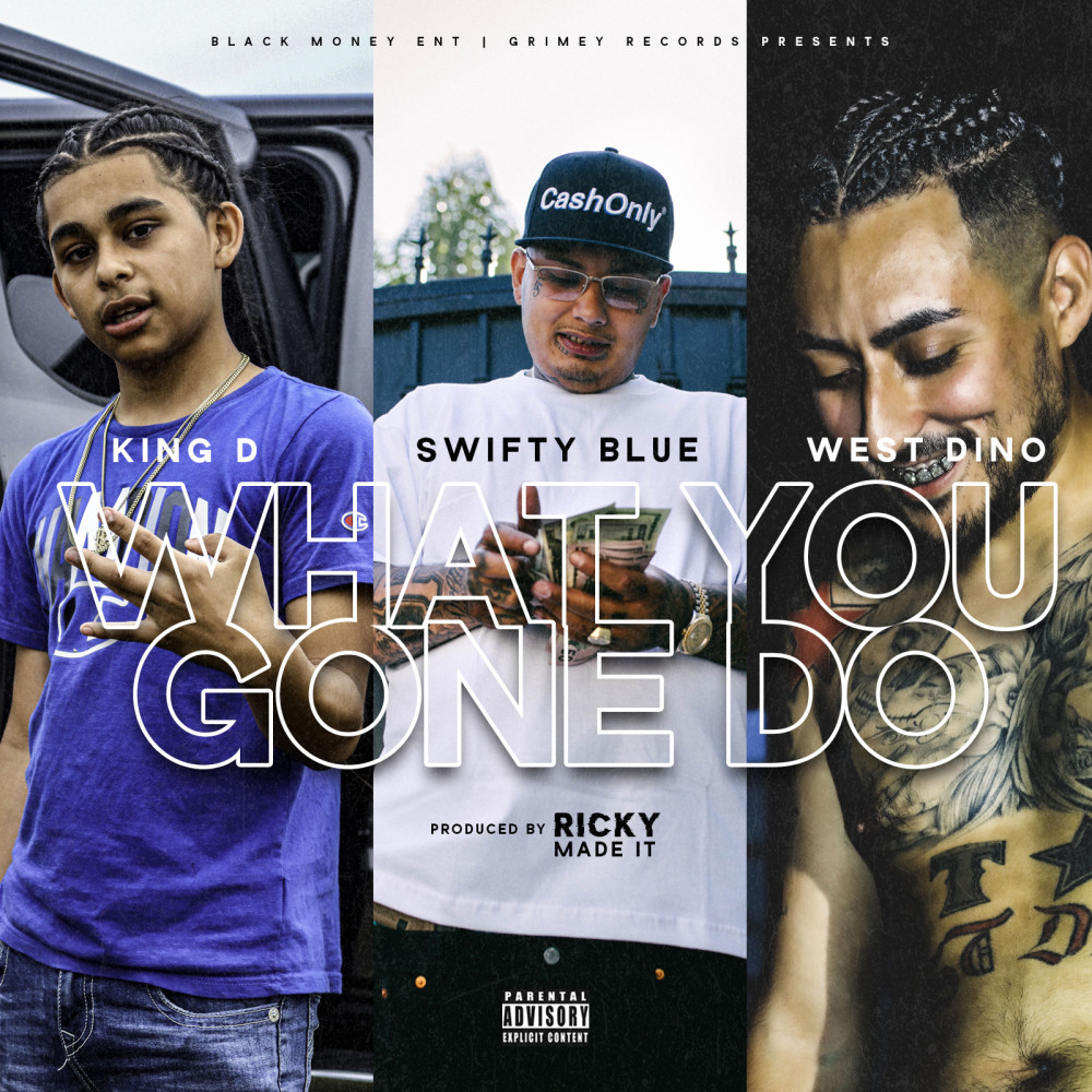 What You Gone Do (Explicit)