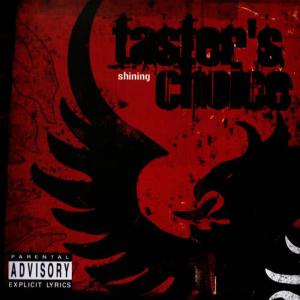 收聽Taster's Choice的Shining歌詞歌曲