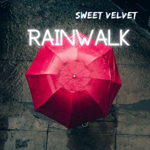 Album Rainwalk from Sweet Velvet
