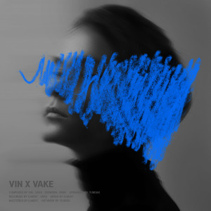 收聽VIN的밀어내 (Feat. VAKE)歌詞歌曲