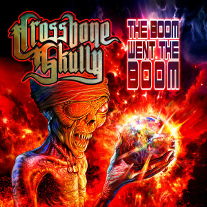 Crossbone Skully的專輯The Boom Went The Boom (feat. Phil Collen)