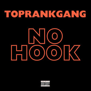 YC4的專輯No Hook (feat. Glizzy Grey, Trrip Sosa, YC4 & Infant Shadoe) [Explicit]