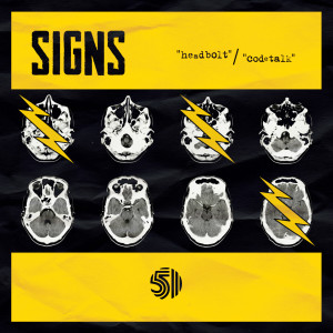ดาวน์โหลดและฟังเพลง Headbolt พร้อมเนื้อเพลงจาก Signs