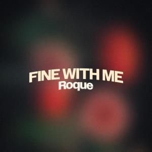 Roque的專輯Fine with me