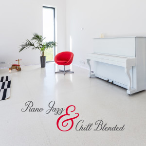 Dengarkan lagu Piano Jazz & Chill Blended nyanyian Piano Jazz Background Music Masters dengan lirik