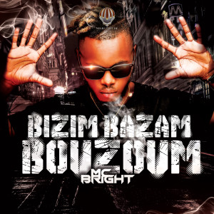 Album Bizim bazam bouzoum (Explicit) from Mc Bright