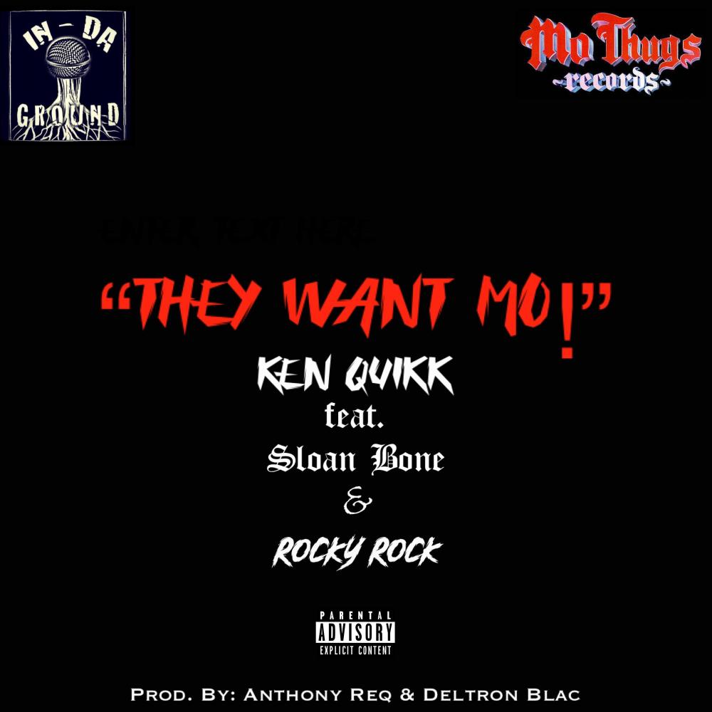 They Want Mo! (feat. Sloan Bone & Rocky Rock) (Explicit)
