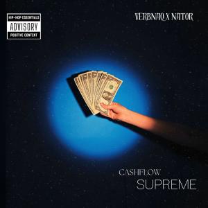 收聽Verbnaq的Cashflow Supreme (feat. Nator) (Explicit)歌詞歌曲