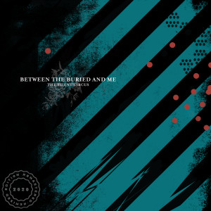 ดาวน์โหลดและฟังเพลง Aesthetic (2020 Remix / Remaster) พร้อมเนื้อเพลงจาก Between The Buried And Me
