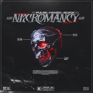 收聽Pulse的NECROMANCY歌詞歌曲