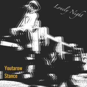 อัลบัม Lonely Night (feat. STANCE) ศิลปิน Youtarow