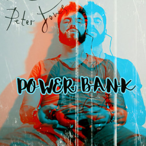 Peter Jones的專輯Power Bank (Explicit)