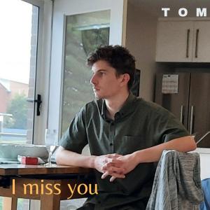 TOM的專輯I Miss You