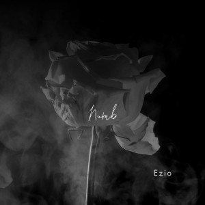 ดาวน์โหลดและฟังเพลง Numb พร้อมเนื้อเพลงจาก Ezio