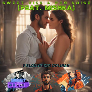 收聽Sweet Dice的V slovenskih dolinah歌詞歌曲