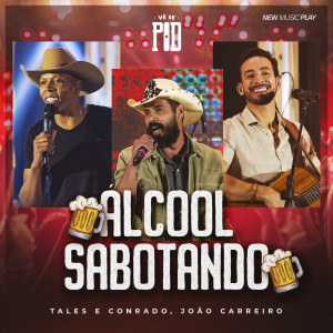 Album Álcool Sabotando (Vê Se Pod) from Tales e Conrado