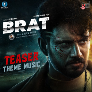 Arjun Janya的專輯BRAT Teaser Theme Music (From "BRAT")