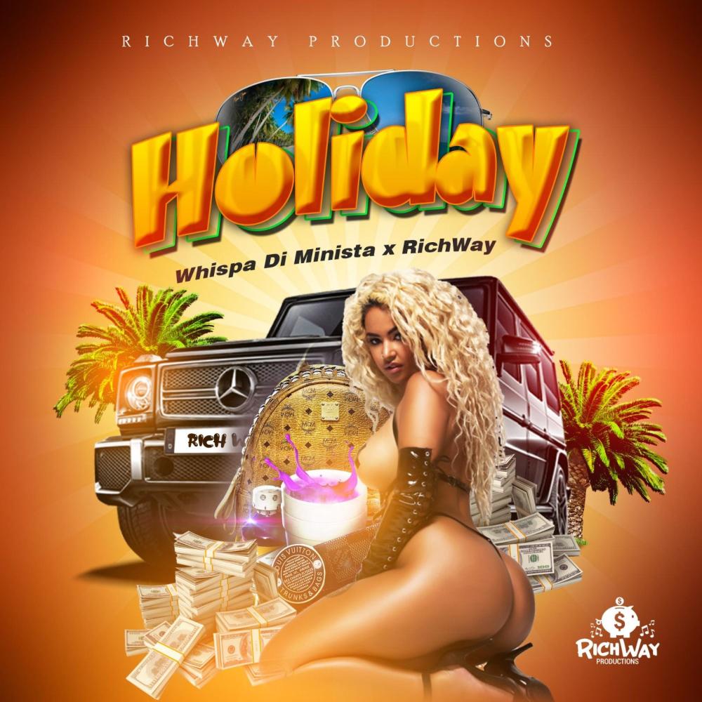 Holiday (feat. Whispa Di Minista) (Explicit)