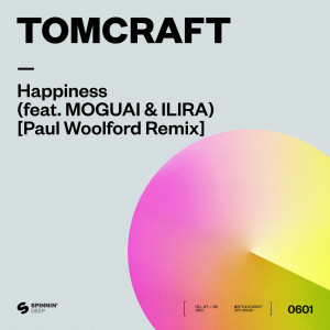 Album Happiness (feat. MOGUAI & ILIRA) (Paul Woolford Remix) from Tomcraft