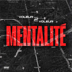 收聽Voleur2Voleur的Mentalité (Explicit)歌詞歌曲