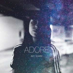 收聽Amy Shark的Adore歌詞歌曲