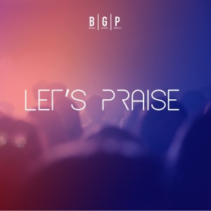 Let's Praise dari Bekasi Gospel Project