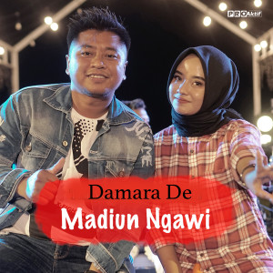 收聽Damara De的Madiun Ngawi歌詞歌曲
