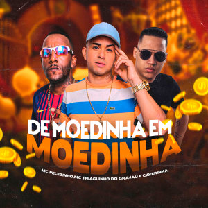 Dengarkan lagu De Moedinha em Moedinha (Explicit) nyanyian MC Pelezinho dengan lirik