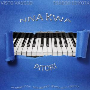 收聽Visto Vaygod的Nna Kwa Pitori (feat. Tsheoo De'kotaa)歌詞歌曲