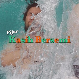 Album Kasih Bersemi oleh Pijar