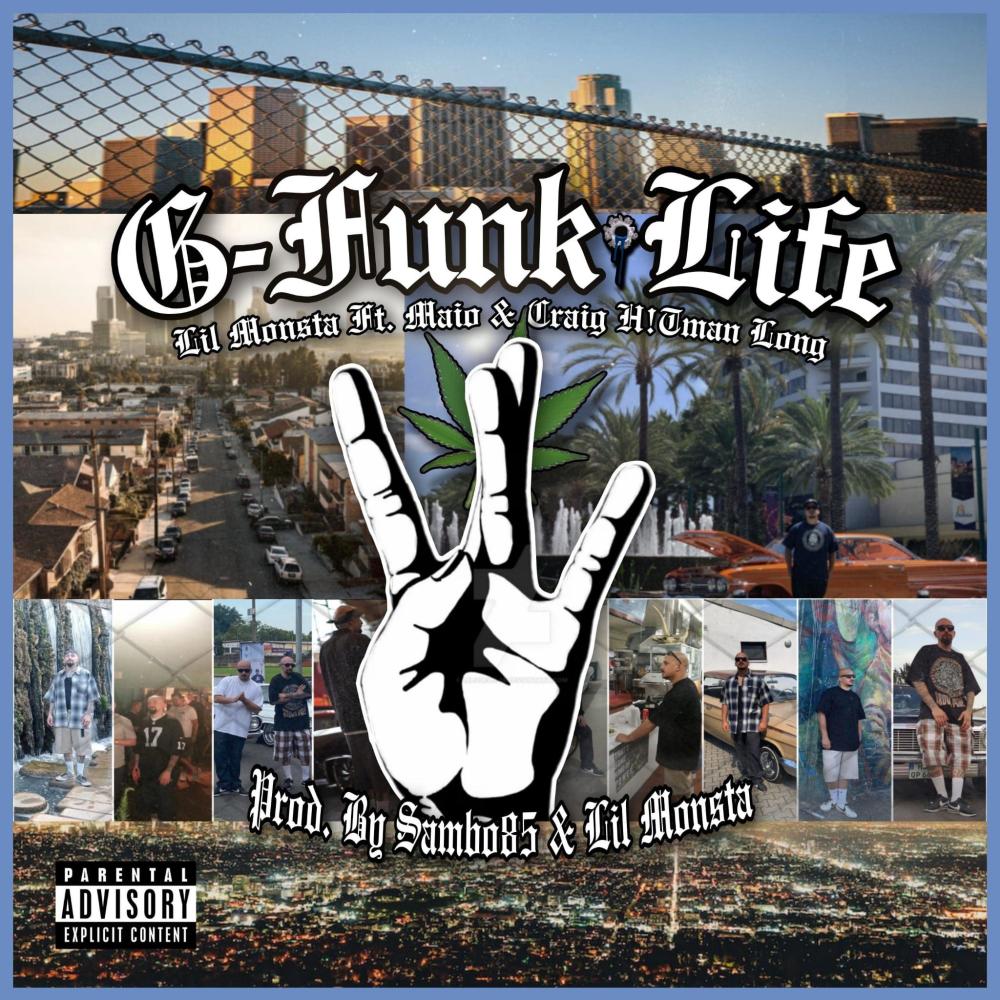 G-Funk Life (feat. Maio, Craig 'H!Tman' Long & Sambo85) (Explicit)