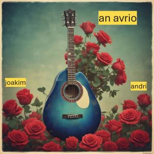 ดาวน์โหลดและฟังเพลง an avrio พร้อมเนื้อเพลงจาก Joakim