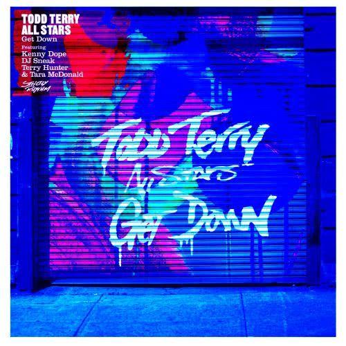 Get Down (feat. Kenny Dope & DJ Sneak & Terry Hunter & Tara McDonald) (Kenny Dope Alternate Mix) (Kenny Dope Alternate Mix|feat. Kenny Dope & DJ Sneak & Terry Hunter & Tara McDonald)