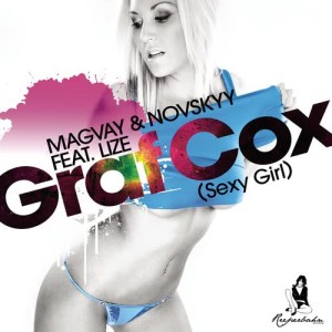 ดาวน์โหลดและฟังเพลง Graf Cox (Sexy Girl) (Techhouse Mix) (Driver & Face Remix) พร้อมเนื้อเพลงจาก Lize