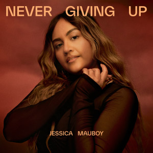 Jessica Mauboy的專輯Never Giving Up