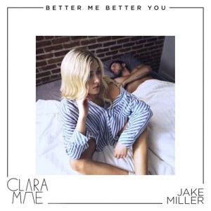 收聽Clara Mae的Better Me Better You歌詞歌曲