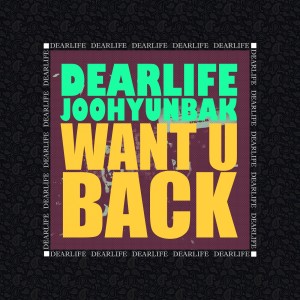 Album Want U Back from 디얼라이프