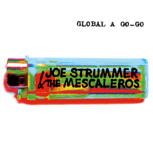 The Mescaleros的專輯Global A Go-Go