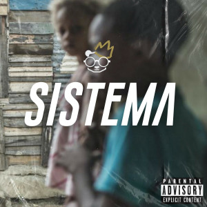 Listen to Sistema song with lyrics from Ehybi M