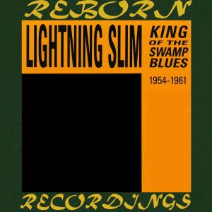 King of the Swamp Blues (Hd Remastered) dari Lightnin' Slim
