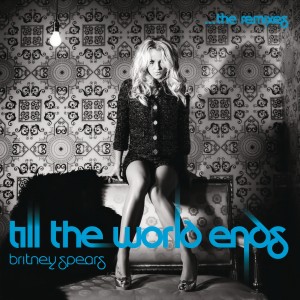 收聽Britney Spears的Till The World Ends (Karmatronic Extended Club Remix)歌詞歌曲