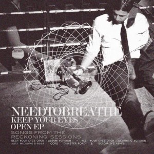 收聽Needtobreathe的Keep Your Eyes Open歌詞歌曲