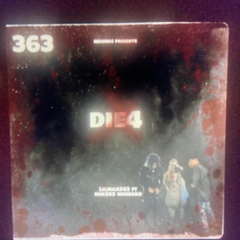 DIE4!! (feat. lilmar363 & Mir363) (Explicit)