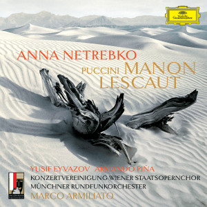 อัลบัม Puccini: Manon Lescaut (Live) ศิลปิน Yusif Eyvazov