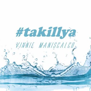 收聽Vinnie Maniscalco的TaKillYa (Baby Driver Mix)歌詞歌曲