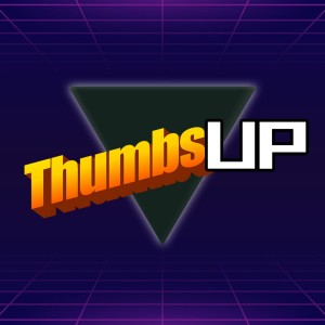 Thumbs Up Podcast